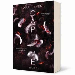 Vue de trois quarts de Captive tome 2 Sarah Rivens